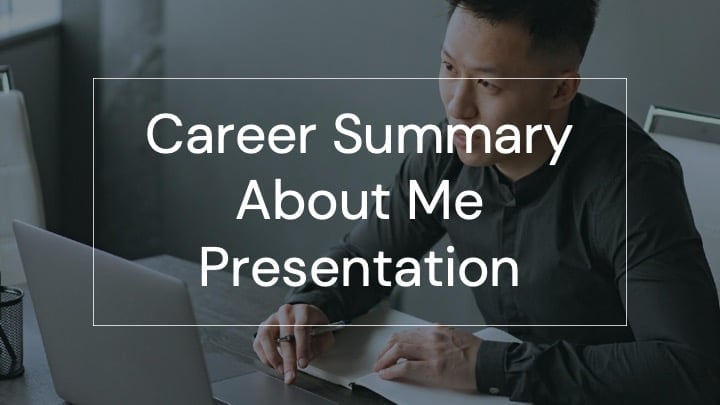 Career summary about me Slides - slide 1