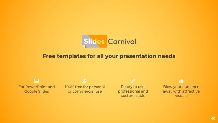 무료 PPT 및 Google 슬라이드 템플릿 — SlidesCarnival - 슬라이드 40