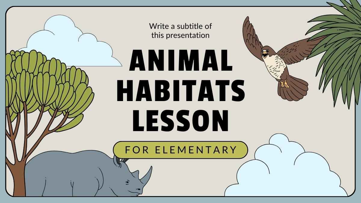 Animal Habitats Science Lesson for Elementary - slide 1