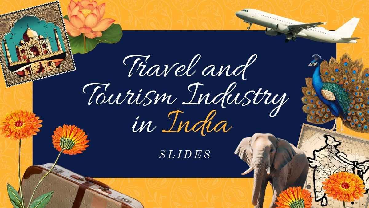 Collage Travel And Tourism Industry In India Slides - slide 1