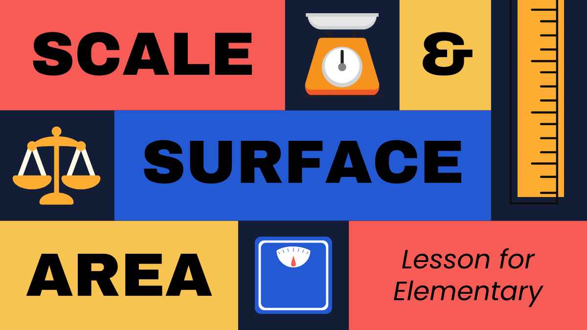 Colorful Scale and Surface Area Lesson Elementary - slide 1