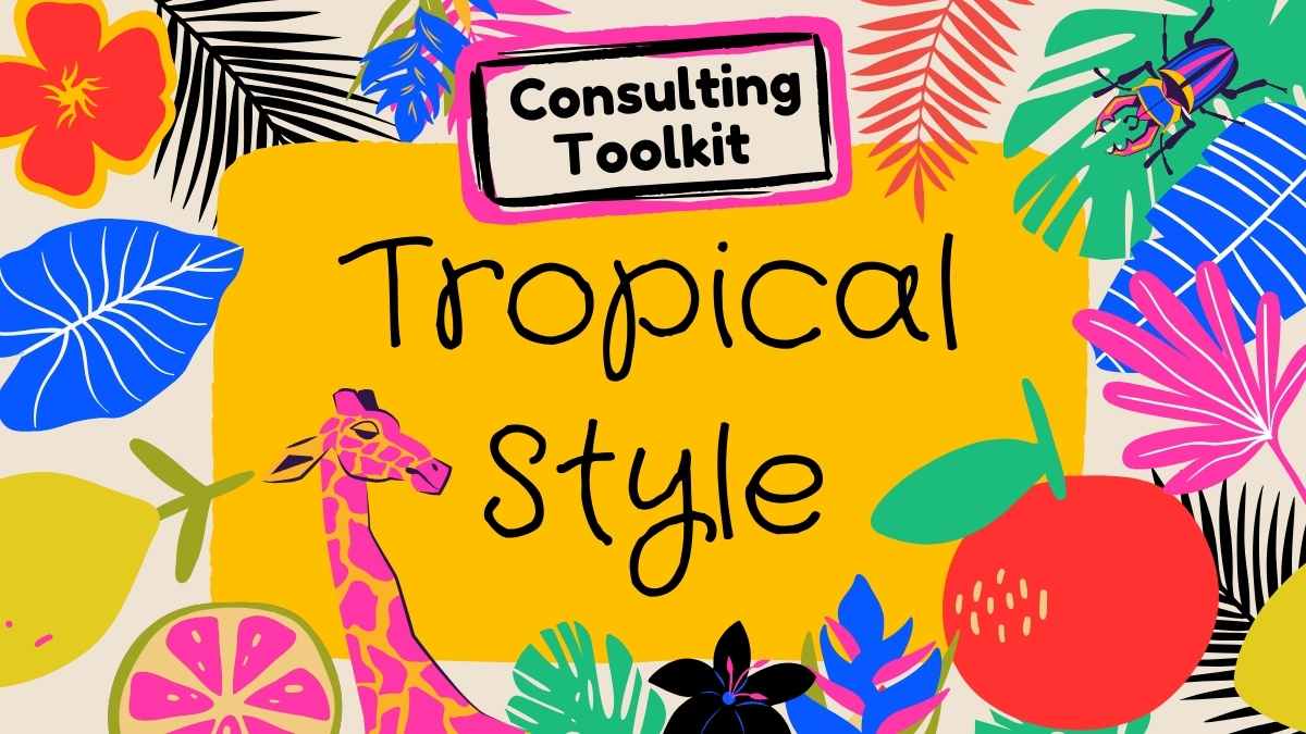 Colorful Tropical Style Consulting Toolkit Slides - slide 1