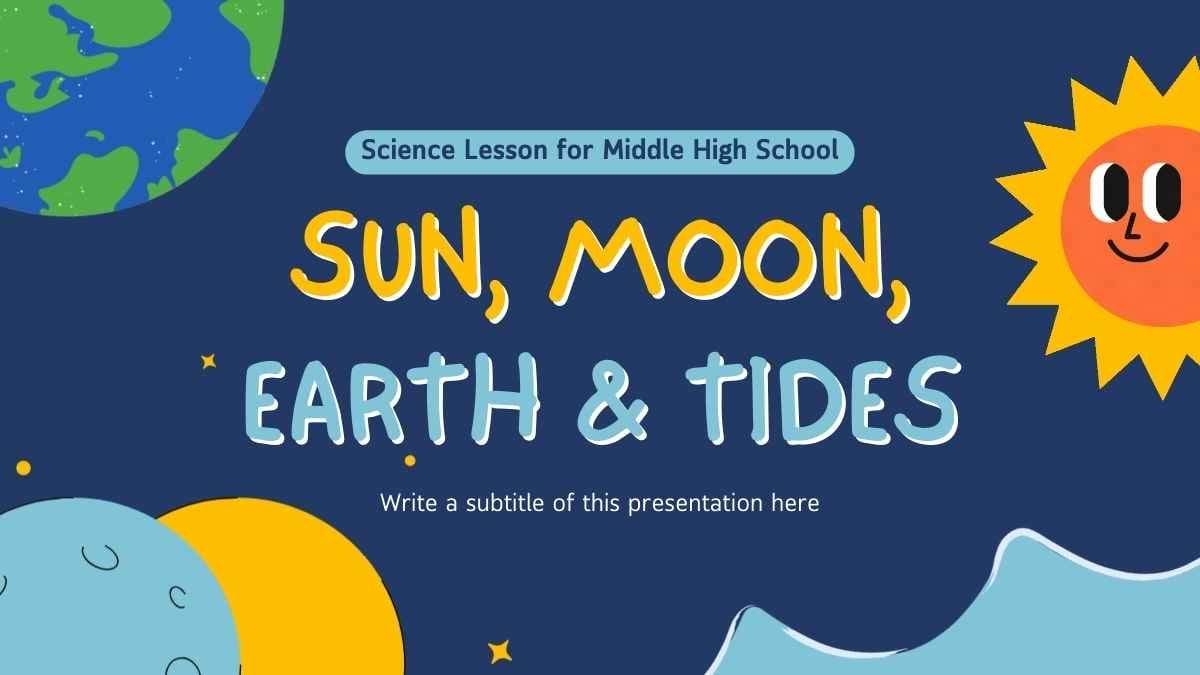 Cute Illustrated Science Lesson for Middle High School: Sun, Moon, Earth and Tides - diapositiva 1