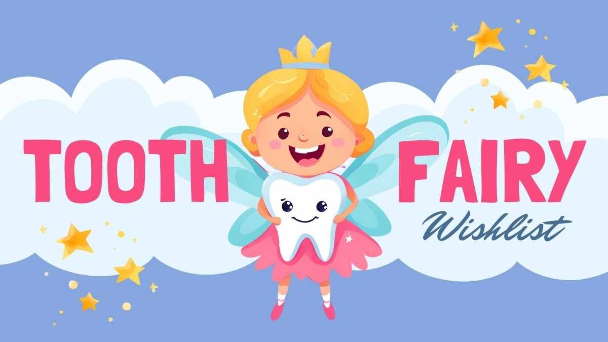 Cute Tooth Fairy Wish List for Kids - diapositiva 1