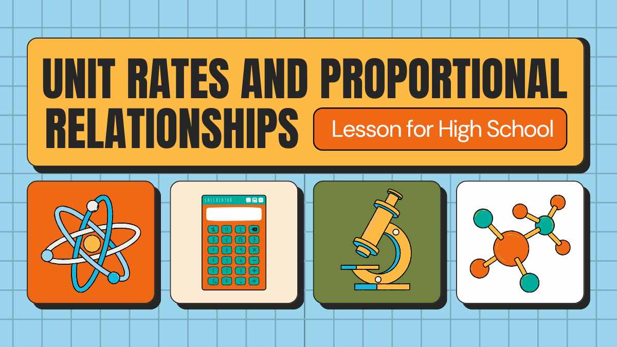 Cute Unit Rates and Proportional Relationships Lesson for High School - slide 1