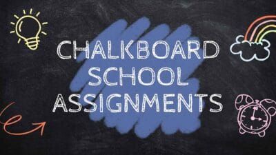 Doodle Chalkboard School Assignments