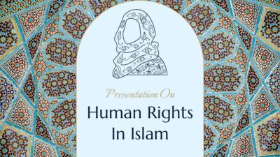 Elegant Presentation On Human Rights In Islam