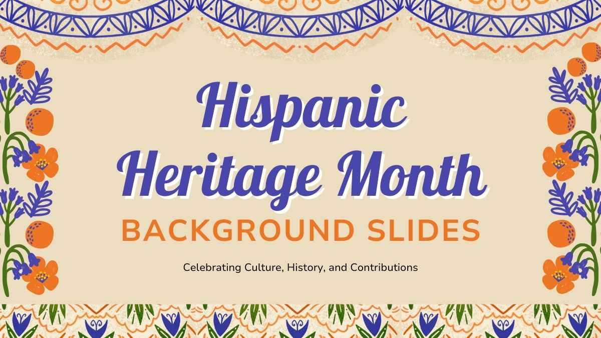 Floral Hispanic Heritage Month Background Slides - slide 1