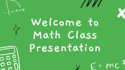 Slides Carnival Google Slides and PowerPoint Template Green and Black Fun Doodles and Blobs Welcome to Math Class Creative Presentation