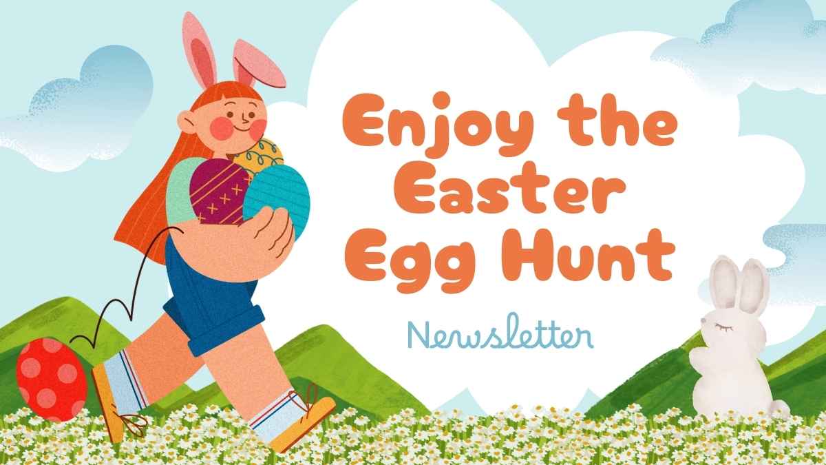 Enjoy the Easter Egg Hunt Newsletter Slides - slide 1