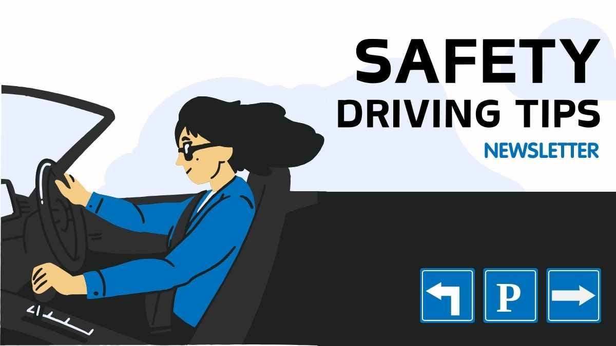 Illustrated Safety Driving Tips Newsletter - slide 1