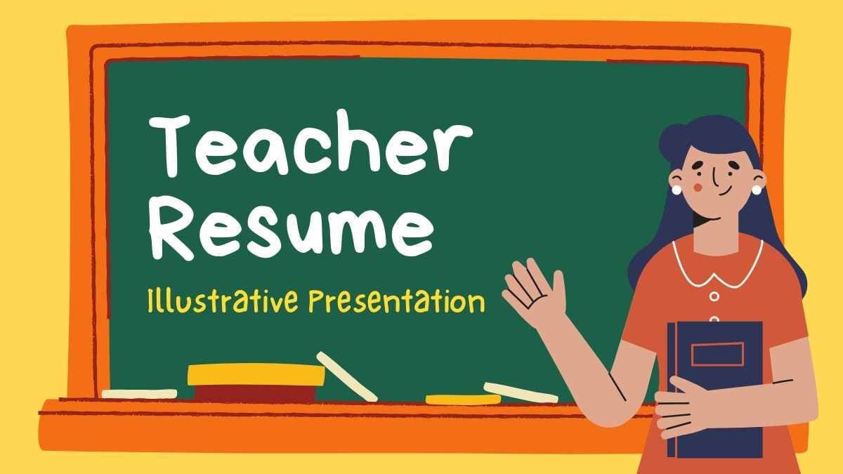 Illustrated Teacher Resume Slides - slide 1