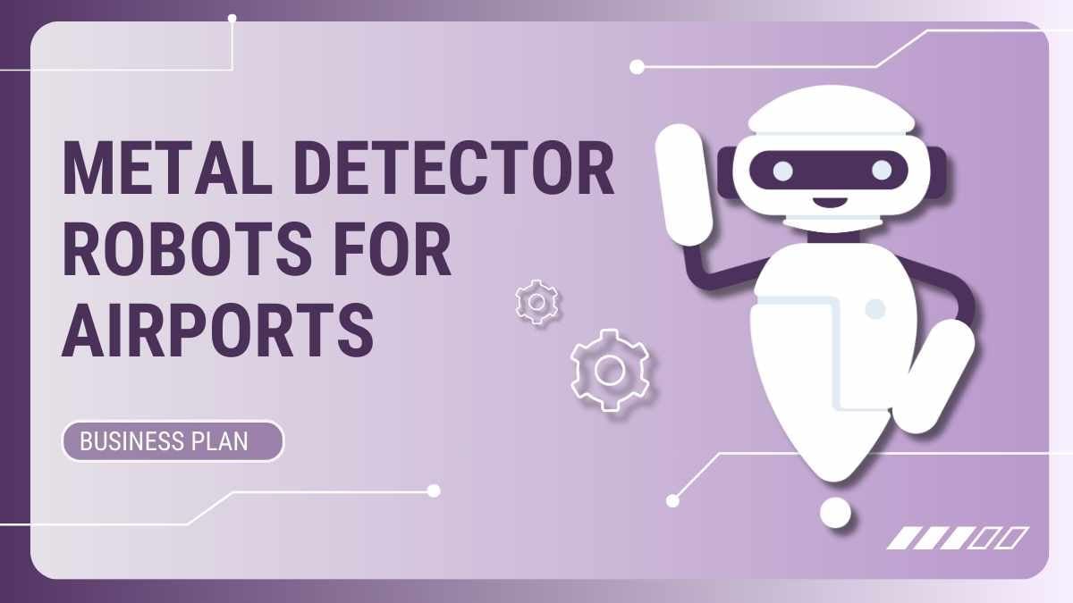 Minimal Metal Detector Robots for Airports Business Plan - slide 1