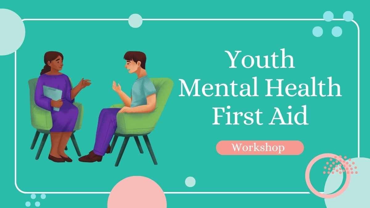 Minimal Youth Mental Health First Aid Workshop Slides - slide 1