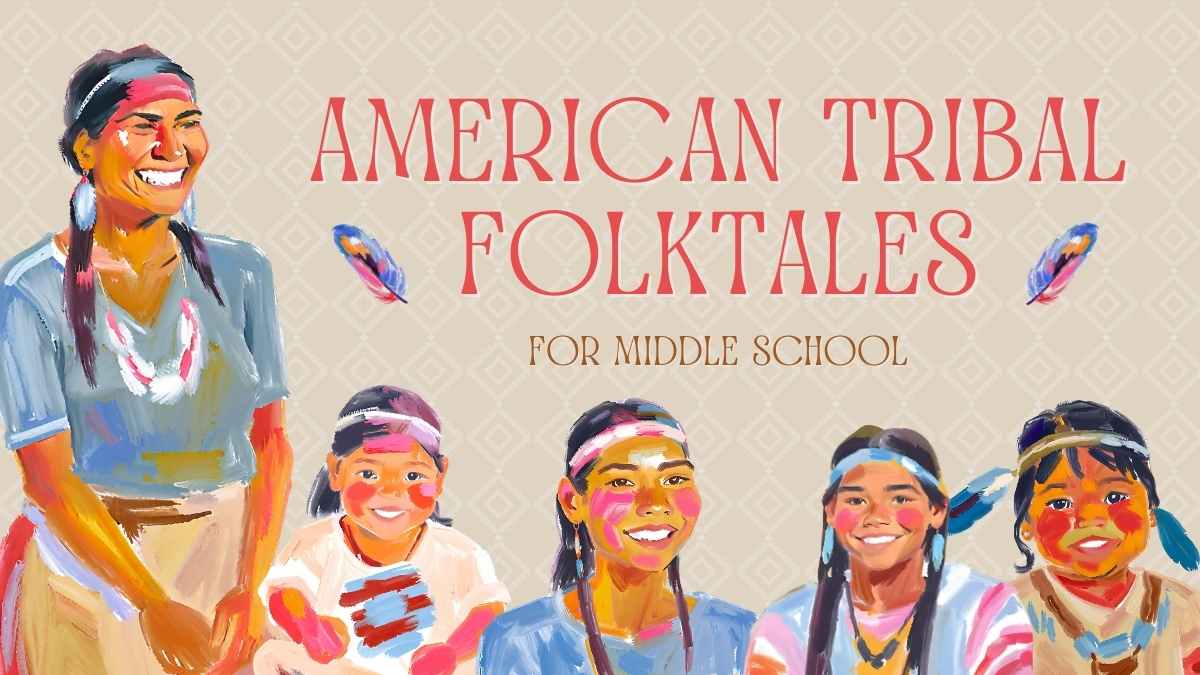 Painted American Tribal Folktales for Middle School Slides - slide 1