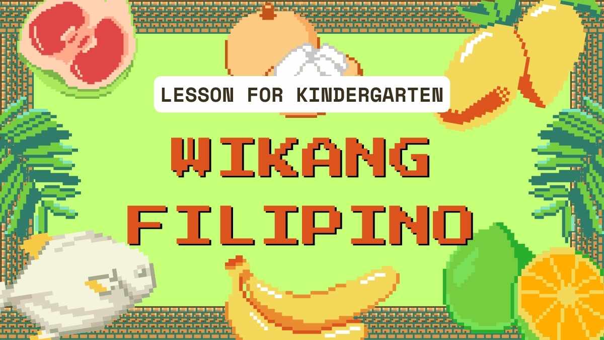 Pixel Art Wikang Filipino Lesson for Kindergarten - slide 1