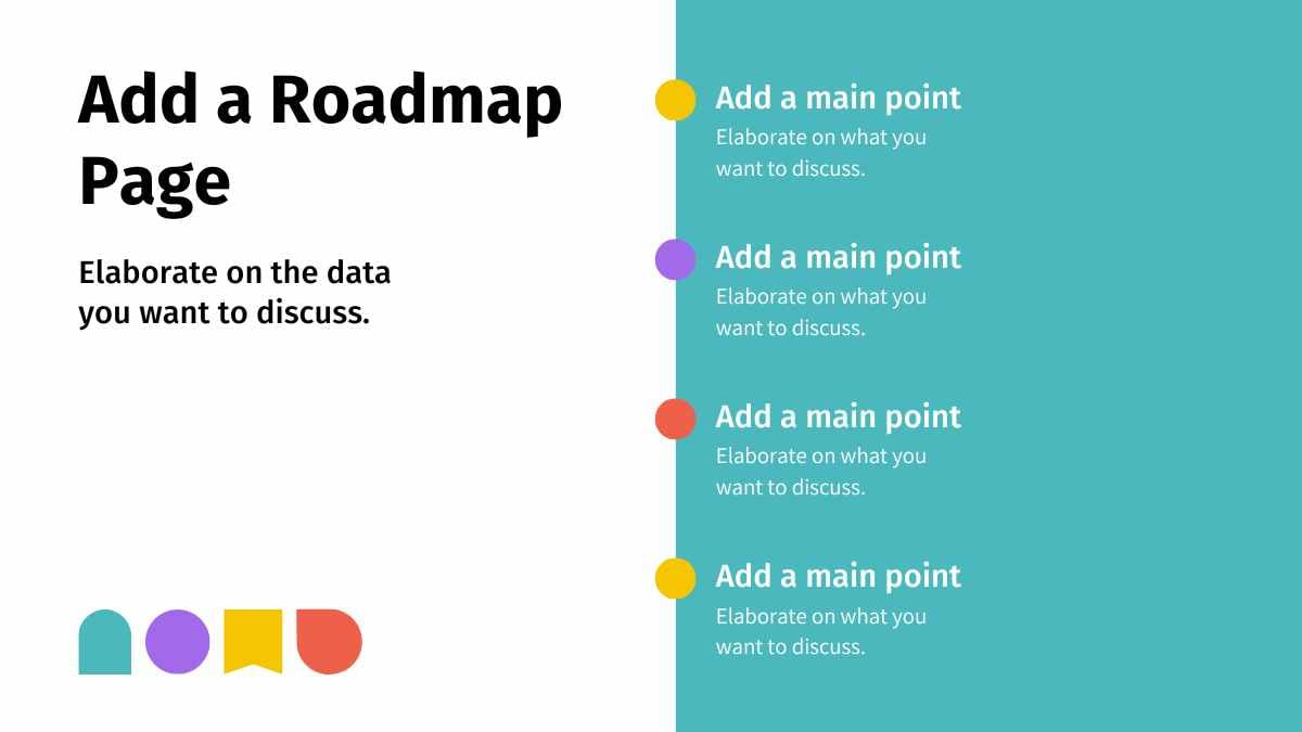 Project Roadmap Slides - slide 7