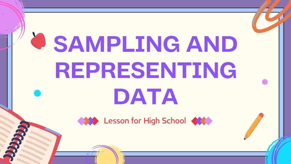 Sampling and Representing Data Lesson for High School - diapositiva 1