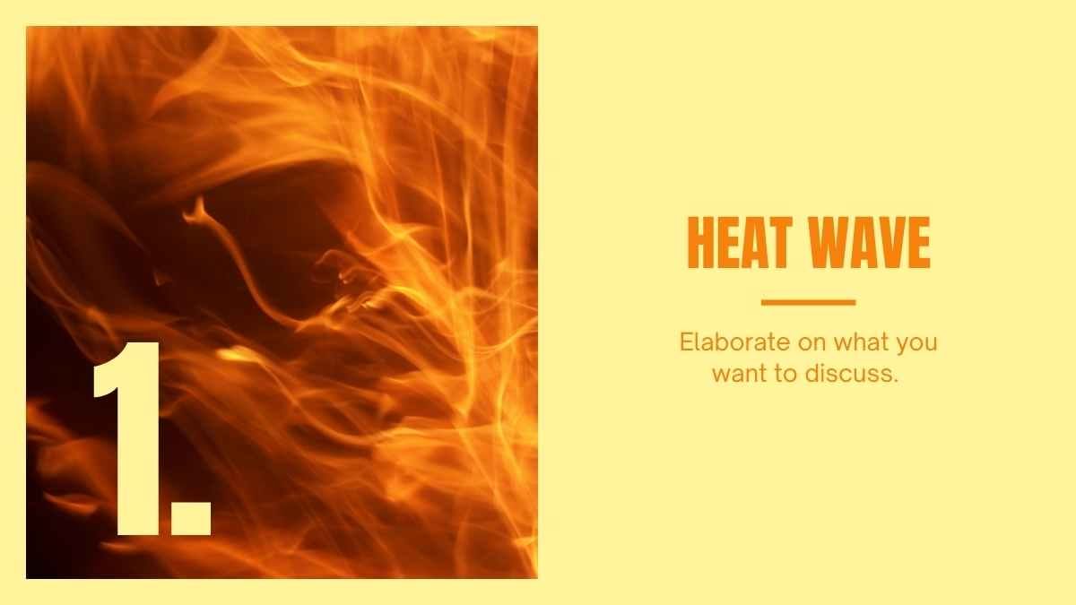 Simple Natural Disasters: Heat Wave - slide 3