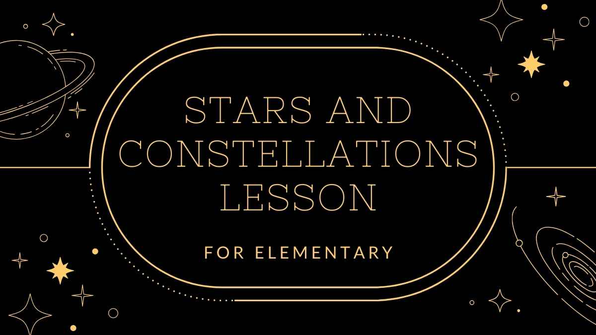 Stars and Constellations Science Lesson for Elementary - slide 1