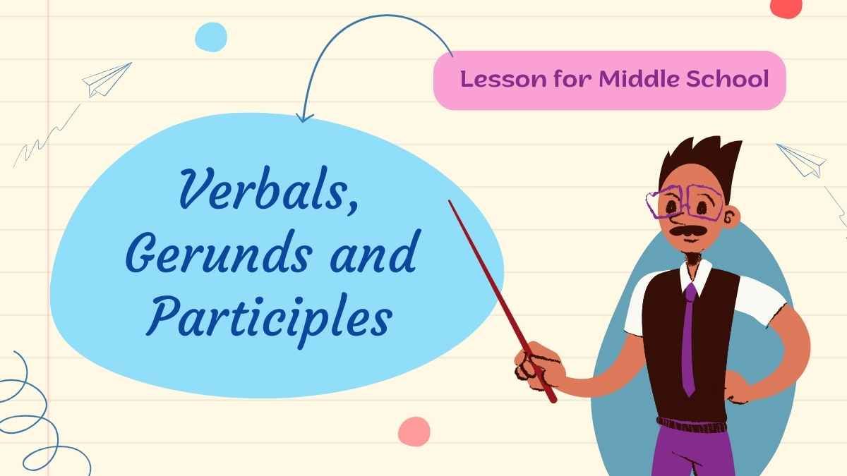 Verbals, Gerunds and Participles Lesson for Middle School - slide 1