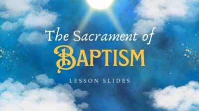 Slides Carnival Google Slides and PowerPoint Template Watercolor The Sacrament of Baptism Lesson Slides 1